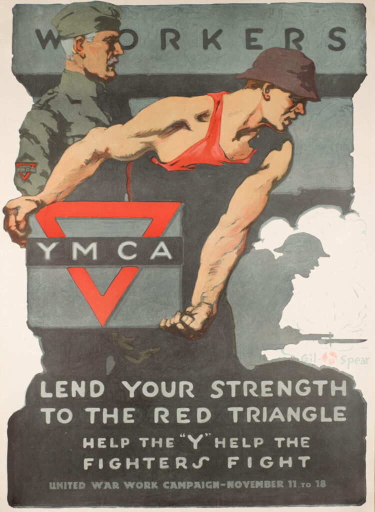 Gil Spear - Workers Lend Your Strength to The Red Triangle : Help the "Y" Help the Fighters Fight (United War Work CampaignNovember 11 to 18) c. 1918